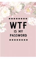 WTF Is My Password