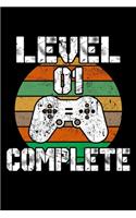Level 01 Complete: 1st Birthday Blank Lined Notebook - 6"x9", 120 Page Lined Gamer Birthday Journal