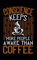 Conscience Keeps More People Awake Than Coffee