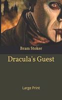 Dracula's Guest: Large Print