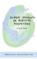 Human Sexuality in Biblical Perspective