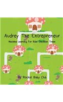 Audrey The Entrepreneur