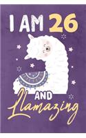 I am 26 And Llamazing