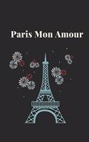 Paris Mon Amour: Blank Lined Notebook Journal & Planner - Funny Paris Vintage Eiffel Tower for girls Gift