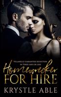Homewrecker For Hire