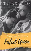 Bane & Althea - Fated Union