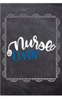 Nurse Livin'