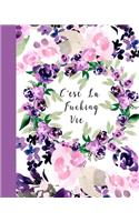 C''est La Fucking Vie: Daily Action Planner -My Next 90 Days