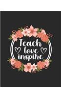 Teach Love Inspire