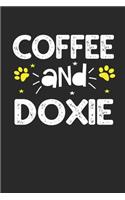 coffee and doxie: Funny Notebook with Blank Lined Pages For Dog Lover For Journaling, Note Taking And Jotting Down Ideas Dachshund Gift