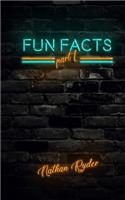 Fun Facts Part 1: 1,000 Random Fun Facts(1 Random Fun Facts)