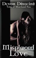 Misplaced Love