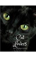 Cat Lovers 2020 Calendar Journal: Large notebook journal with Monthly Calendar Pages for 2020. Makes an excellent gift idea for birthdays or any special occasion