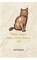Meow meow meow Cat: Cat Lover NOTEBOOK Grid-lined 6x9 - Cats Journal A5 Gridded - Cat Owner Planner Cats Saying 120 Pages SQUARED - Cats Quote Diary Meow Cat Soft Cover
