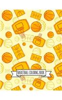 Basketball Coloring Book: Basketball Gifts for Toddlers, Kids ages 4-8, Girls Ages 8-12 or Adult Relaxation - Cute Stress Relief Animal Birthday Coloring Book Made in USA