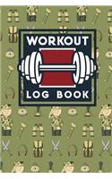 Workout Log Book: Custom Workout Log, Weekly Exercise Log, Fitness Tracker Workbook, Workout Notebook, Cute Army Cover