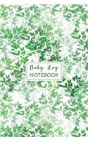 Baby Log Notebook