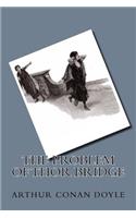 The Problem of Thor Bridge