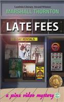 Late Fees: A Pinx Video Mystery