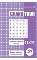 Sudoku Grand Tour - 200 Hard to Master Puzzles 11x11 (Volume 27)