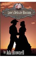 Love's Delicate Blossom