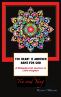 Heart is Another Name for God