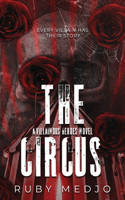 The Circus: A Villainous Heroes Novel(3 The Villainous Heroes)