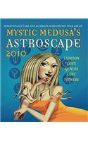 Mystic Medusa's Astroscape 2010