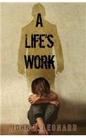 A Life's Work