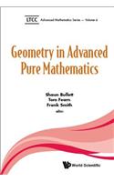 Geometry in Advanced Pure Mathematics