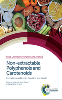 Non-Extractable Polyphenols and Carotenoids