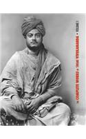 Complete Works of Swami Vivekananda, Volume 1: Addresses at The Parliament of Religions, Karma-Yoga, Raja-Yoga, Lectures and Discourses