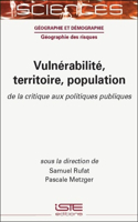 Vulnã(c)Rabilitã(c), Territoire, Population: de la Critique Aux Politiques Publiques