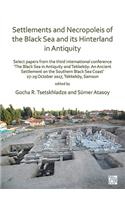 Settlements and Necropoleis of the Black Sea and its Hinterland in Antiquity