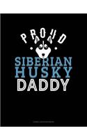 Proud Siberian Husky Daddy: Cornell Notes Notebook(1305 Cornell Notes Notebook)