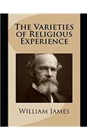 The Varieties of Religious Experience (Annotated)