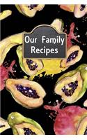 Our Family Recipes