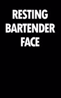 Resting Bartender Face: Blank Lined Novelty Office Humor Themed Notebook to Write In: With a Versatile Wide Rule Interior: Black and White Text