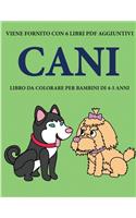Libro da colorare per bambini di 4-5 anni (Cani): (Libro Da Colorare Per Bambini Di 4-5 Anni)