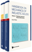 Handbook On Mechanics Of Inelastic Solids (In 2 Volumes)