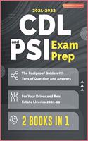 CDL and PSI Exam Prep [2 Books in 1]: The Foolproof Guide with Tens of Question and Answers for Your Driver and Real Estate License (2021-22)