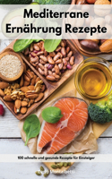 Mediterrane Ernährung Rezepte