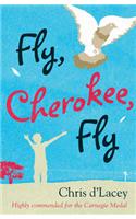 Fly, Cherokee Fly