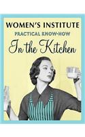 WI Practical Know-How In the Kitchen