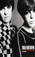 Foale and Tuffin: The Sixties. a Decade in Fashion
