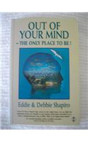 Out of Your Mind