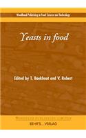 Yeasts in Food: (Woodhead Publishing Series in Food Science, Technology and Nutrition)