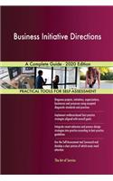 Business Initiative Directions A Complete Guide - 2020 Edition