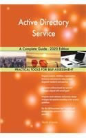 Active Directory Service A Complete Guide - 2020 Edition