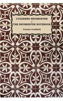 Cuaderno Neumeister / The Neumeister Notebook